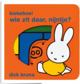 Nijntje Kiekeboe! Wie zit daar, Nijntje?